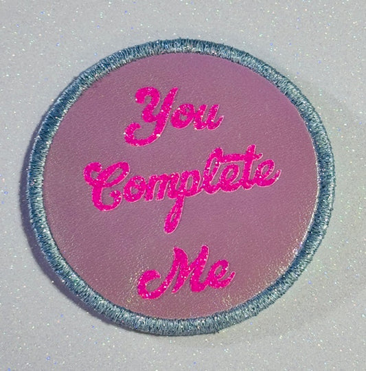 You Complete Me Patch